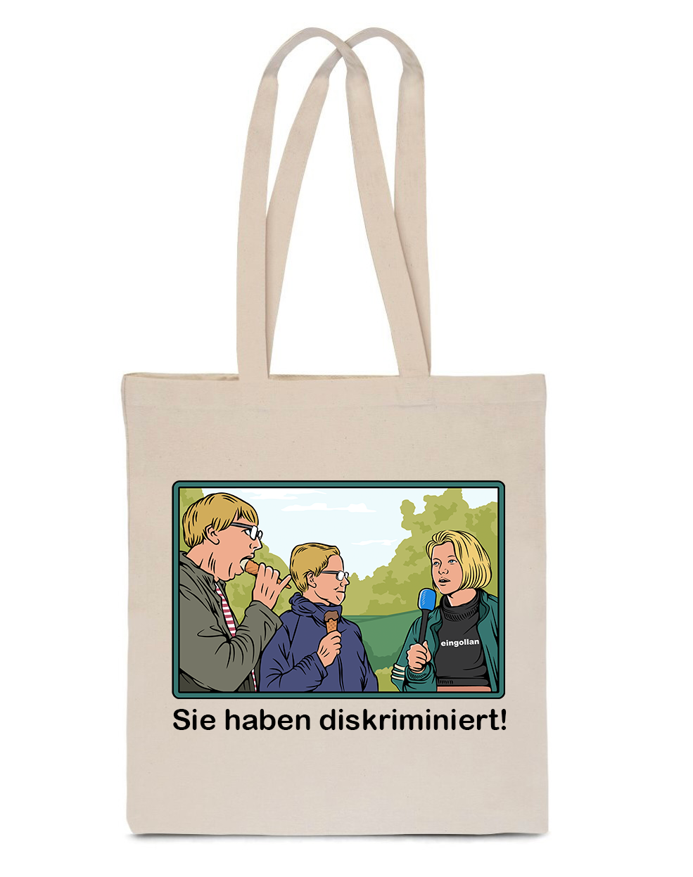 "Sie haben diskriminiert" Tasche