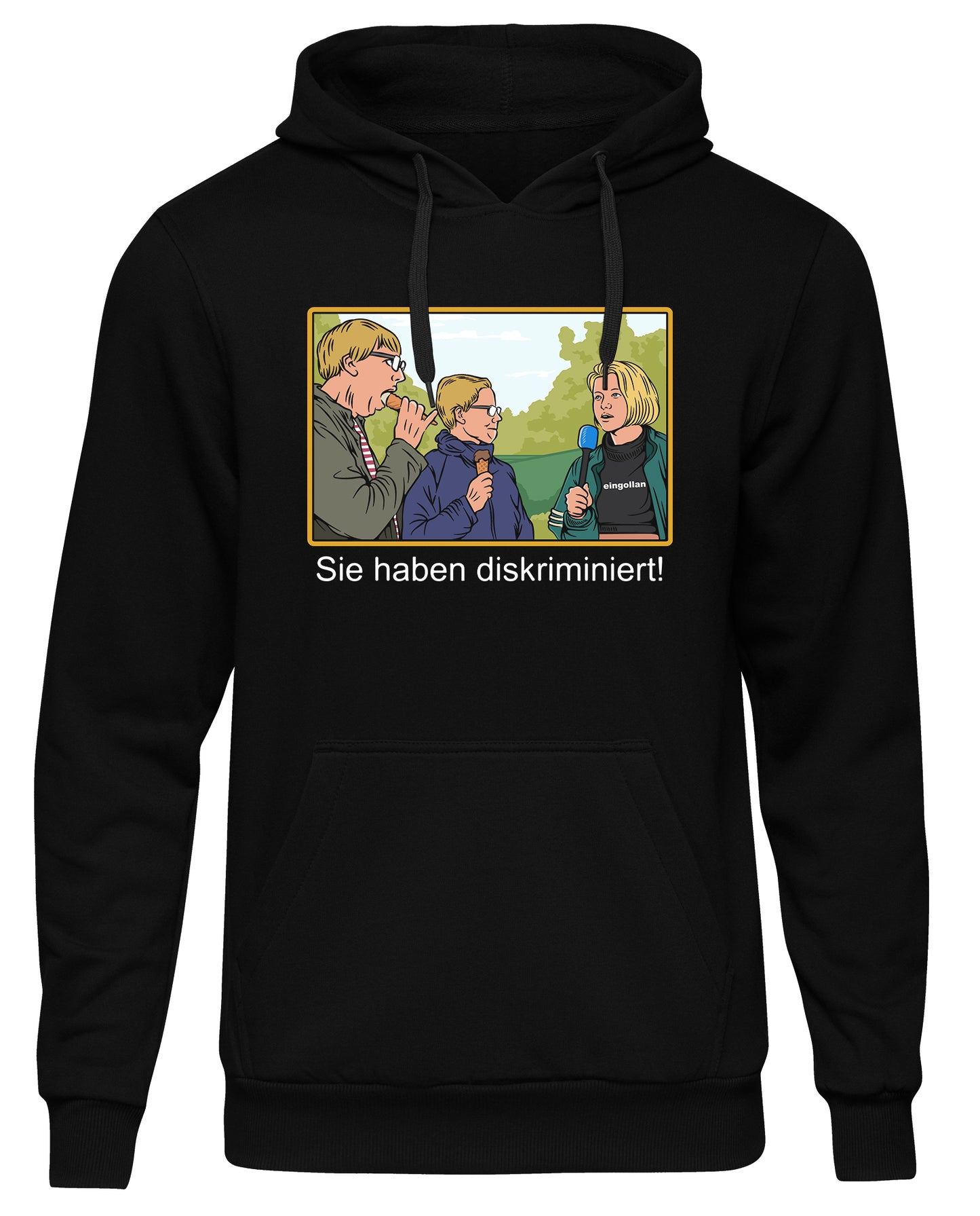 "Sie haben diskriminiert" Hoodie