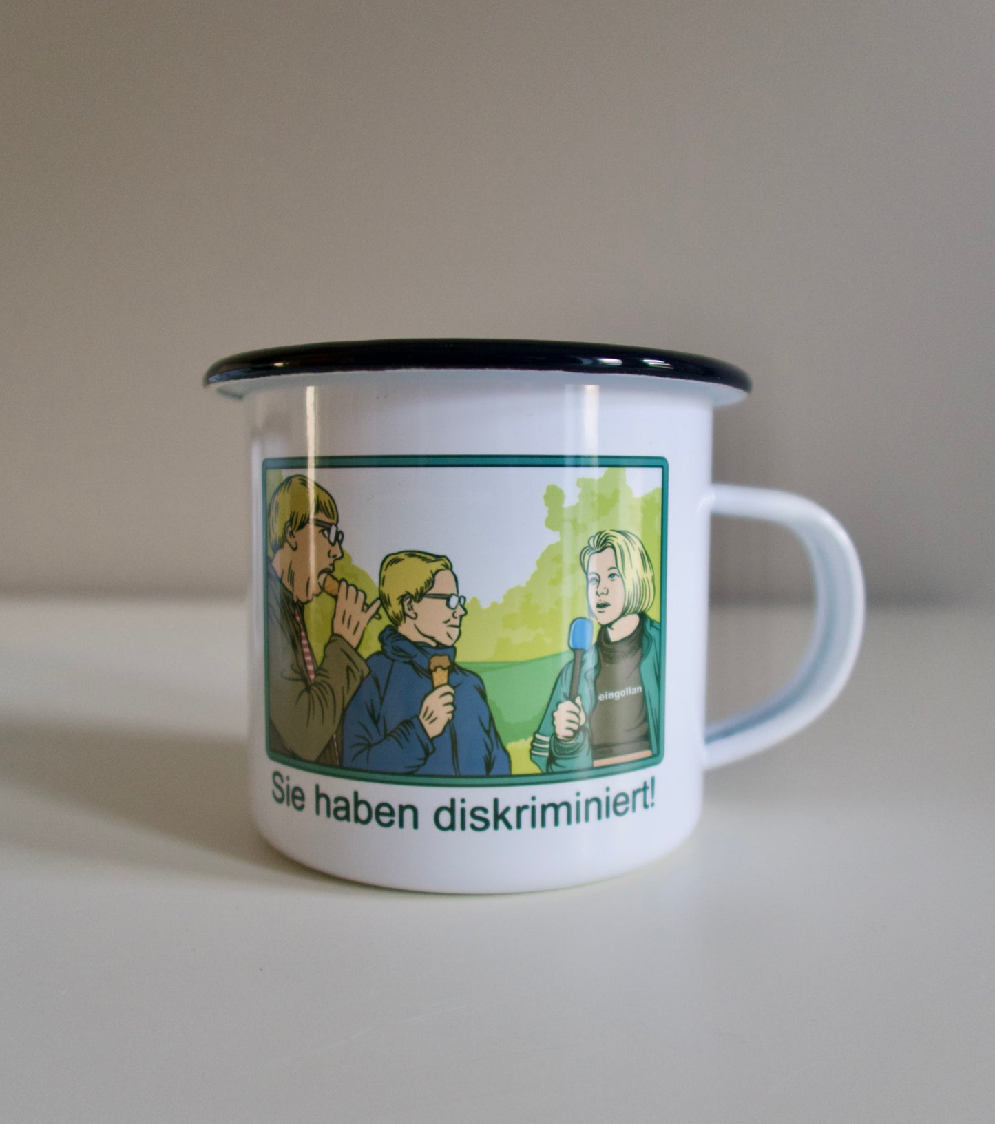 "Sie haben diskriminiert" Tasse