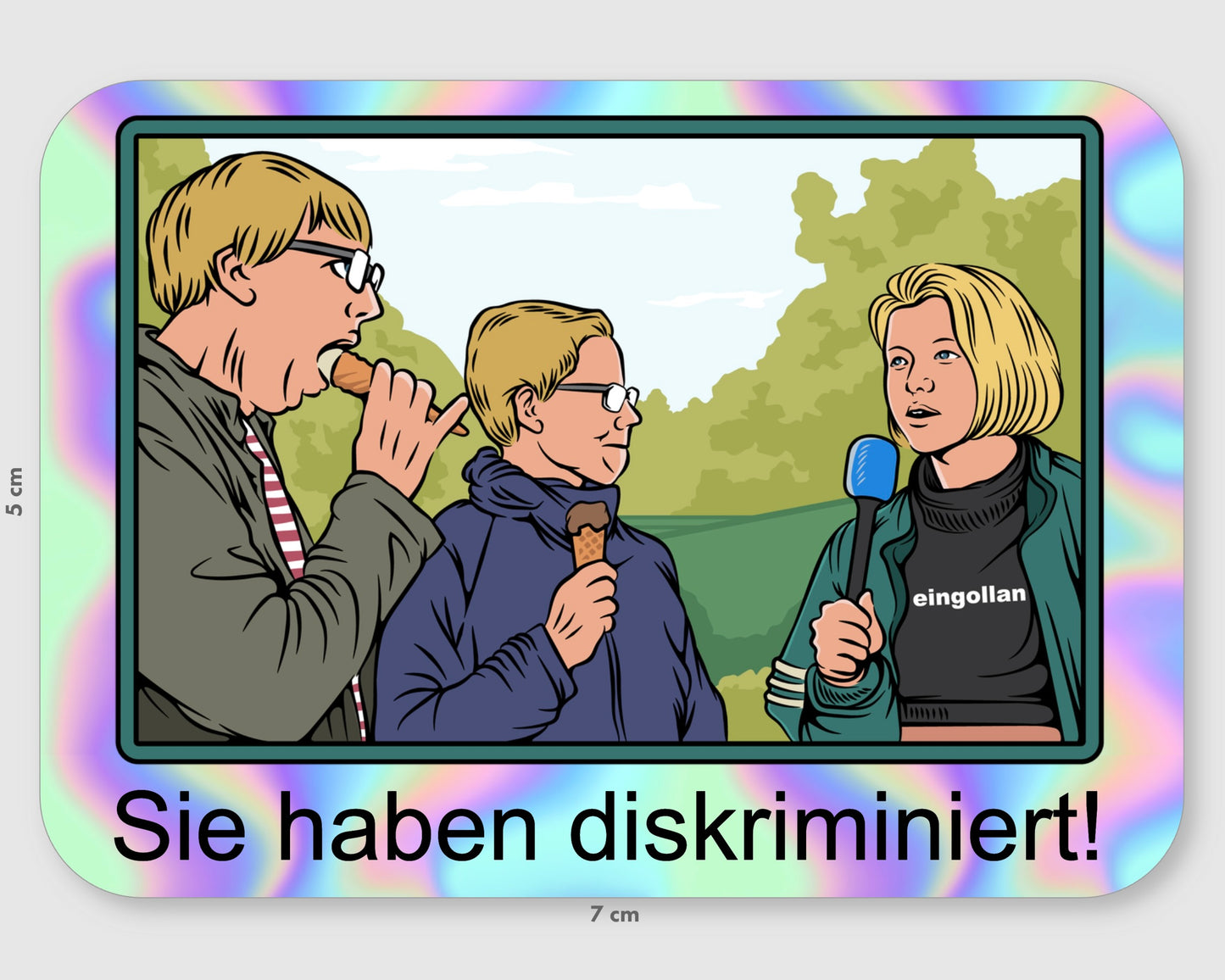 Sticker „Sie haben diskriminiert!“