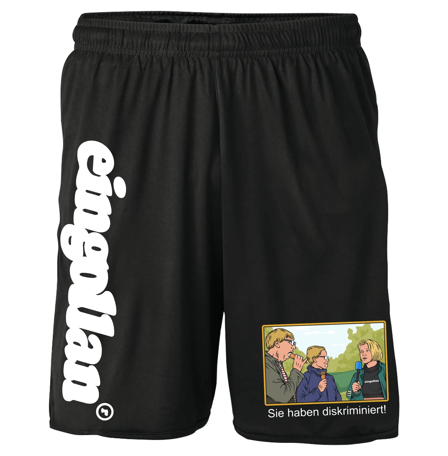Eingollan Short Sie haben diskriminiert - kurze Hose