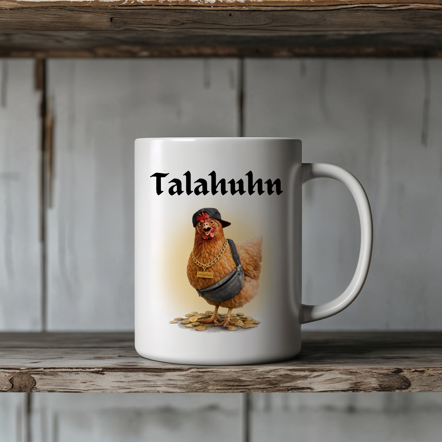 Eingollan „Talahuhn Humor“ Keramik Tasse